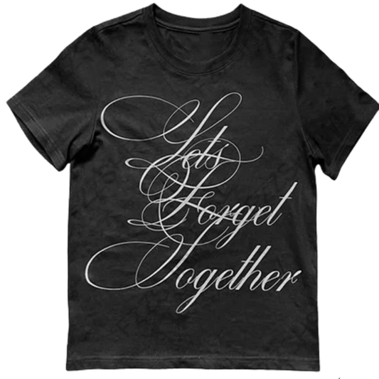 Lets Forget Together